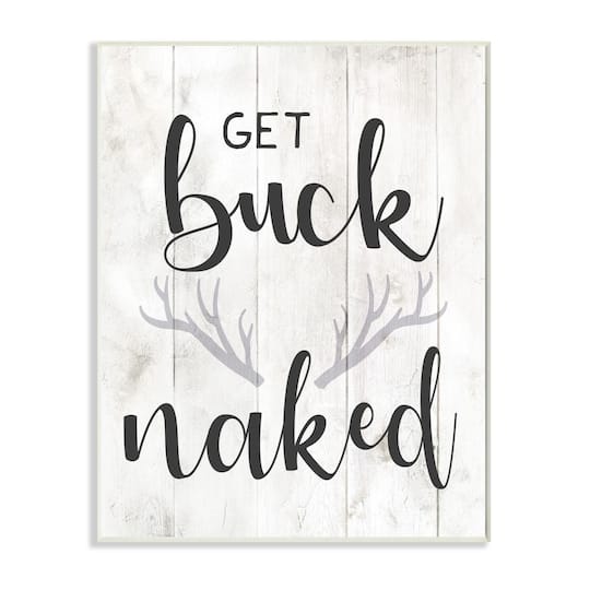 Stupell Industries Country Get Buck Naked Text Design Rustic Antlers Wood Wall Plaque